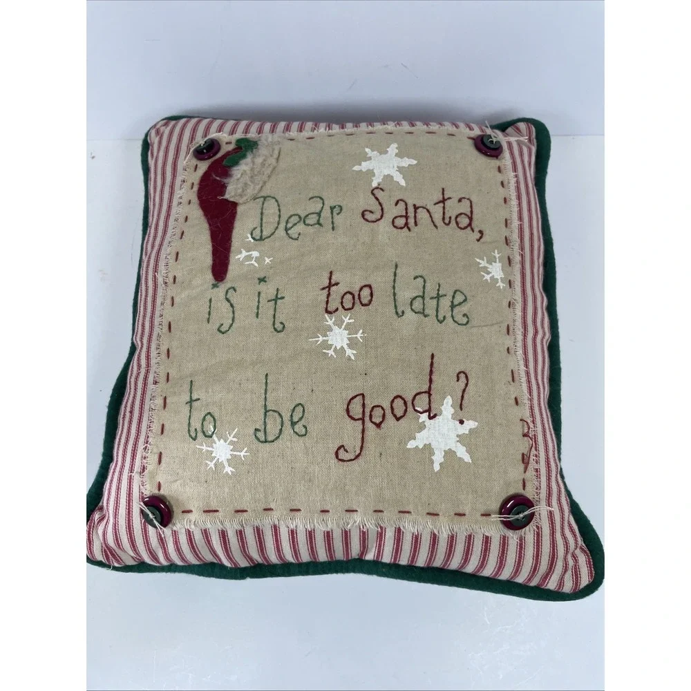 Christmas Pillow Dear Santa, Is It Too Late To Be Good